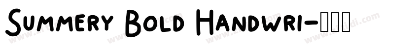 Summery Bold Handwri字体转换